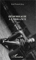 Jean-FrançOis Jacq | HéMorragie à L'errance | Taschenbuch | FranzöSisch (2020)