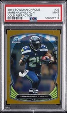 2014 BOWMAN CHROME GOLD REFRACTOR #39 MARSHAWN LYNCH 7/50 PSA 9