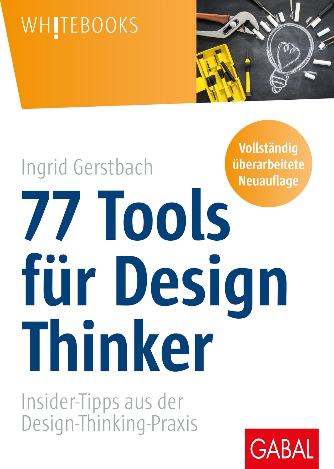 Thumbnail - 77 Tools Für Design Thinker Ingrid Gerstbach