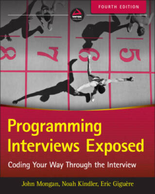 Programming Interviews Exposed: Coding Your Way Through t - VERY GOOD