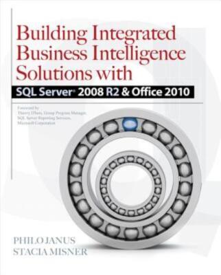 Building Integrated Business Intelligence Solutions With Sql Server 2008 R2...