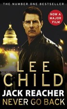 Jack Reacher: Never Go Back: Child Lee, Child, Lee