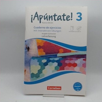 Apuntate 3 Nueva Edicion. Cuaderno de ejercicios. Lehrerfassung