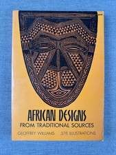 African Designs from Traditional Sources by Geoffrey Williams 378 Illustrations