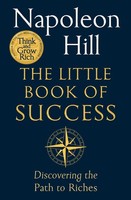 The Little Book Of Success Napoleon Hill