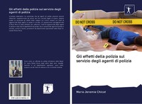 Mario Jeremie Chicot | Gli Effetti Della Polizia Sul Servizio Degli Agenti Di...