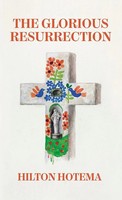 By Hilton Hotema | The Glorious Resurrection Hardcover | Buch | Englisch (2022)