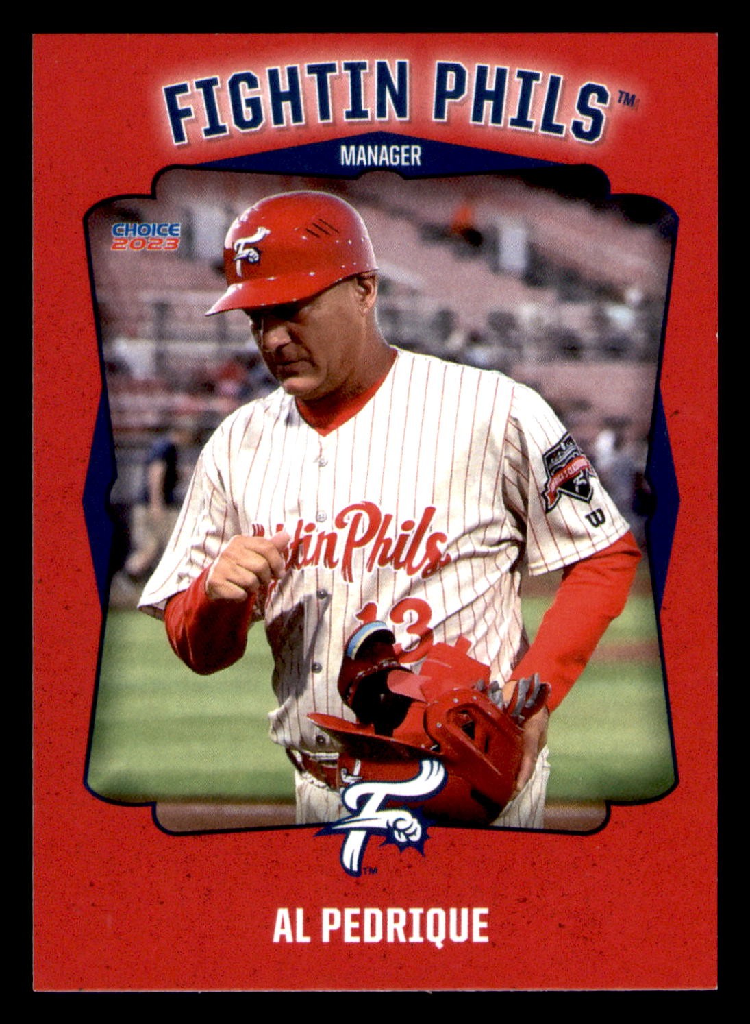 Al Pedrique 2023 Choice BASEBALL #32 Reading Fightin Phils RC