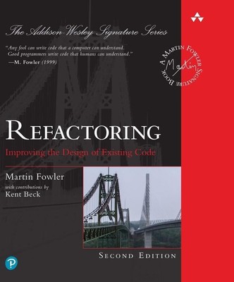 Refactoring | Improving the Design of Existing Code | Martin Fowler | Buch