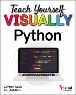 Teach Yourself VISUALLY Python, Hart-Davis, Guy,Hart-Davis, Ted, New Book