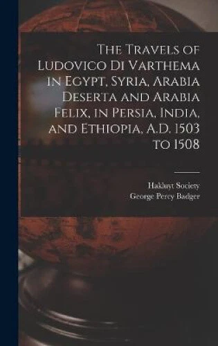 The Travels of Ludovico Di Varthema in Egypt, Syria, Arabia Deserta and Arabia - Picture 1 of 2