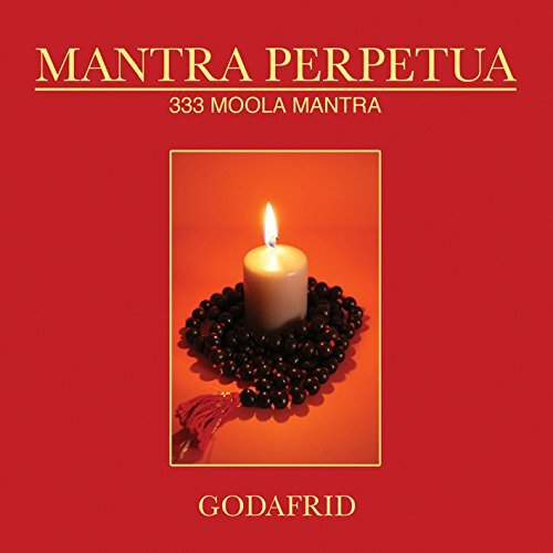 Godafrid Mantra Perpetua - 333 Moola Mantra