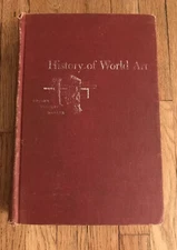 Vintage Everard M UPJOHN / History of World Art First Edition 1949