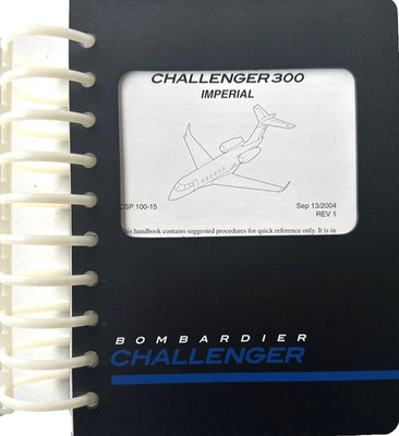 Bombardier Challenger 300 Imperial Quick Reference Handbook Model BD-100-1A10