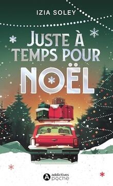 Juste à temps pour Noël !: 0 von Soley, Izia | Buch | Zustand sehr gut