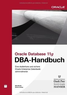 Oracle Database 11g - DBA-Handbuch. Eine skalierbar... | Buch | Zustand sehr gut