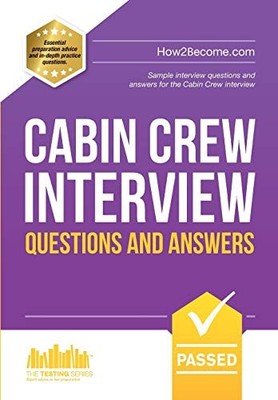Cabin Crew Interview Questions and Answers 2016 Version (The Tes
