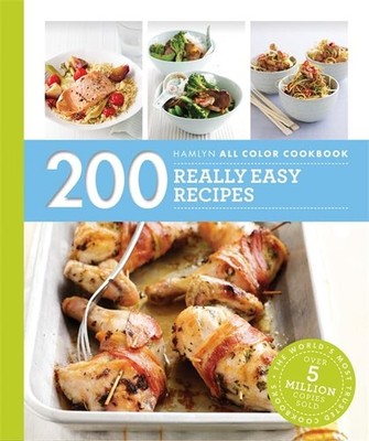 200 Really Easy Recipes (Hamlyn All Color) - paperback Pickford, Louise