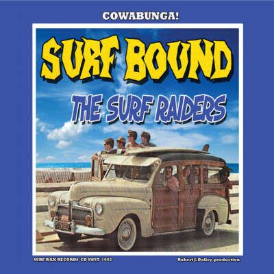 CD - The Surf Raiders - Surf Bound - Californian Surf Legends 80s