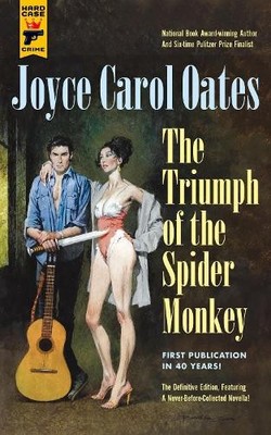 Joyce Carol Oates Triumph of the Spider Monkey (Taschenbuch) (US IMPORT)