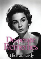 Desperate Remedies A Novel By Thomas Hardy Thomas Hardy Taschenbuch Englisch