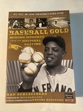 Baseball Gold : Mining Nuggets from Our National Pastime by Dan Schlossberg SIGN Baseball Gold : Mining Nuggets from Our National Pastime by Dan Schlossberg SIGN