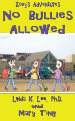 No Bullies Allowed: Zoey's Adventures: Volume 2, Ting, Lee 9781483975245 New-,