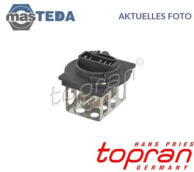 723 699 WIDERSTAND INNENRAUMGEBLÄSE TOPRAN NEU OE QUALITÄT