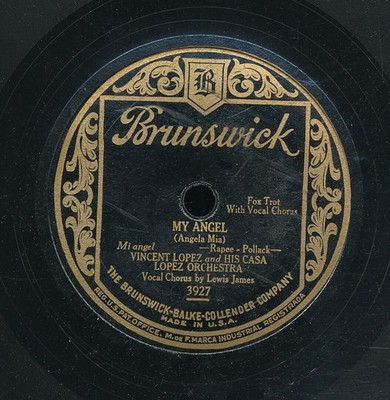 78tk-dance-BRUNSWICK 3927-Vincent Lopez-(My Angel/Bluebird why don't you call on