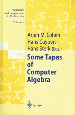 - Some Tapas of Computer Algebra (Algorithms and computation in mathematics, vol
