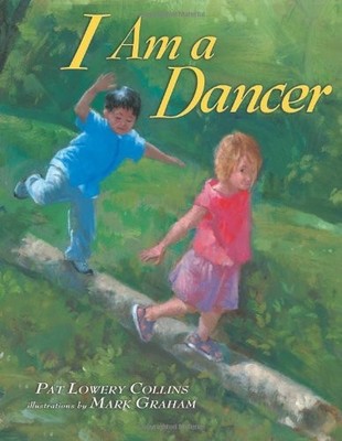 I Am a Dancer (Millbrook Picture Bo..., Collins, Pat Lo