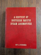 A Century of Southern Pacific Steam Locomotives | 1967 HC Guy L Dunscomb
