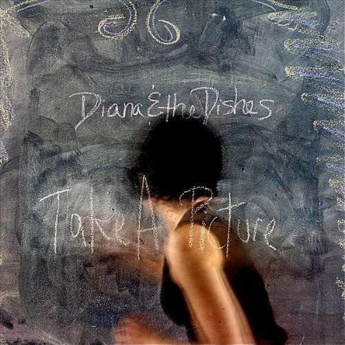 Diana & the Dishes Take a Picture (CD)