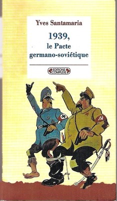 1939, Der Deutsch-Sowjetische Pakt