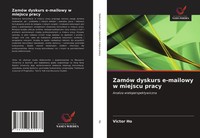 Victor Ho | ZamóW Dyskurs E-Mailowy W Miejscu Pracy | Taschenbuch | Polnisch