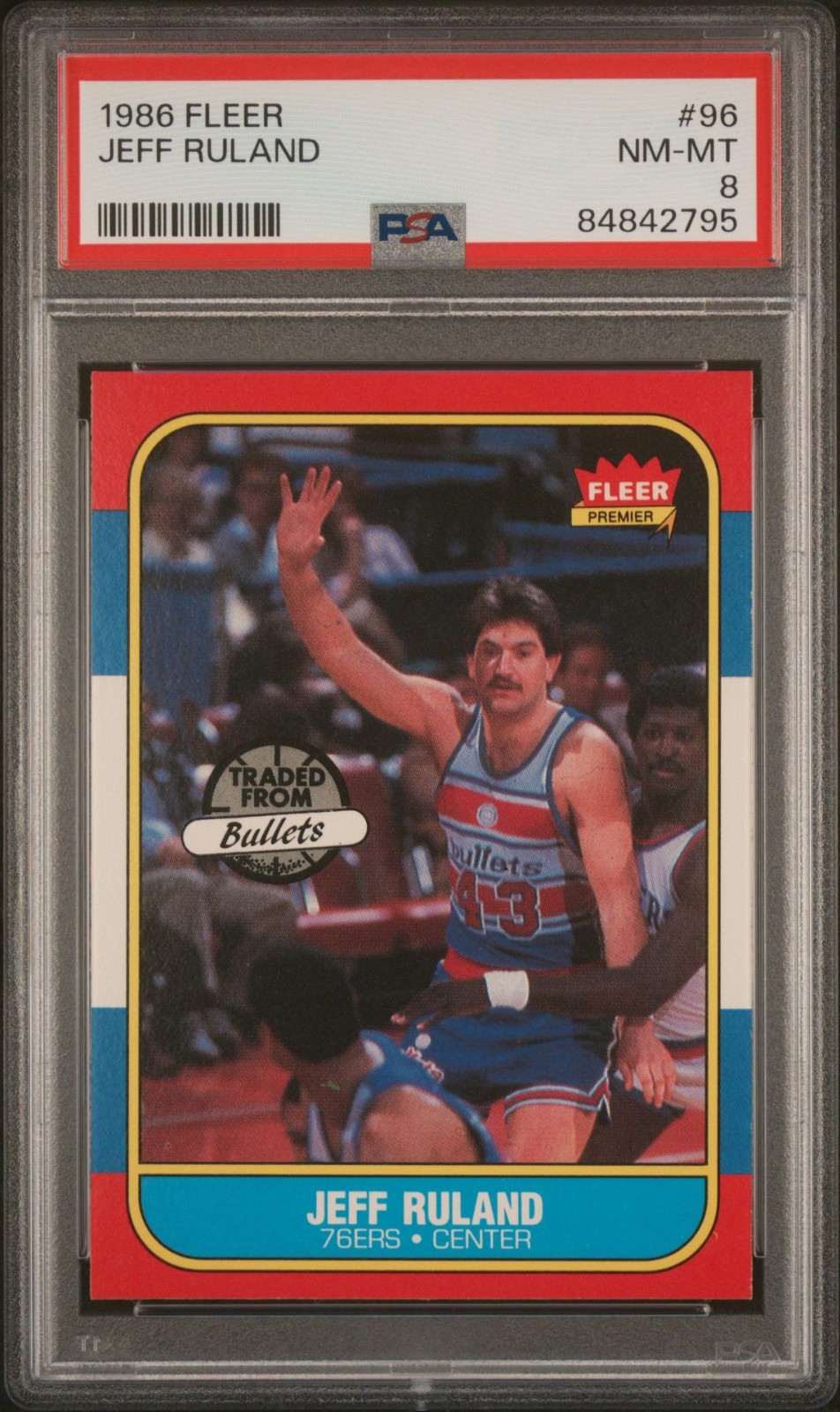 1986 FLEER #96 JEFF RULAND PSA 8