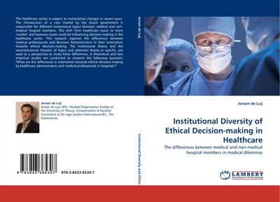 Jeroen De Luij | Institutional Diversity of Ethical Decision-making in...