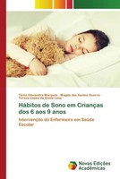 TâNia Alexandra Marques (U. A.) | HáBitos De Sono Em CriançAs Dos 6 Aos 9 Anos