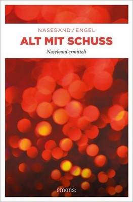 Alt mit Schuss (Naseband ermittelt) Michael Naseband, Mike Engel