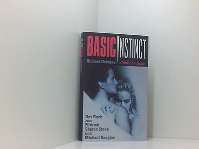 Basic Instinct - Tödliche Lust (Thriller), Das Buch zum Film mit Sharon Stone un
