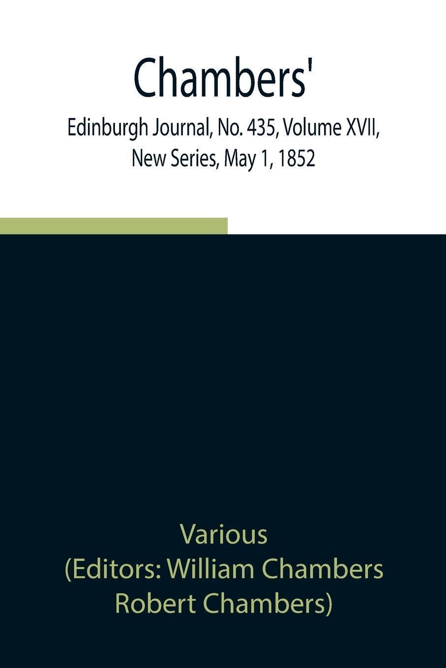 Various | Chambers' Edinburgh Journal, No. 435, Volume Xvii, Series,