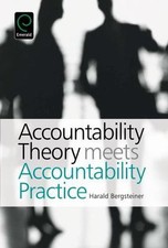 Accountability Theory Meets Accountability Pr...