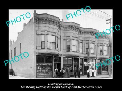 OLD LARGE HISTORIC PHOTO OF HUNTINGTON INDIANA VIEW OF THE WELLING HOTEL c1920