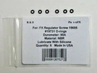 6 FX 19695 Regulator Screw #19731 O-Rings / R&S 1-2FX