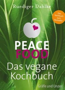 Peace Food - Das vegane Kochbuch  von Dahlke, Ruediger | Buch | Zustand sehr gut