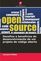 Leonard Shtika | Desafios E BenefíCios Do Desenvolvimento De Um Projeto De...