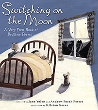 Switching on the Moon : A Very First Book of Bedtime Poems Hardco