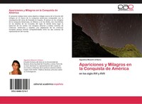 Agustina Mazzini Uriburu | Apariciones Y Milagros En La Conquista De AméRica