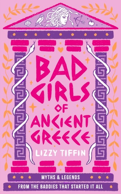 Bad Girls of Ancient Greece by Lizzy Tiffin (Hardback Book) - Image 3