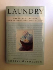 Laundry: The Home Comforts Book of Caring for Clothes and Linens by Mendelson